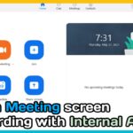 How to Screen Record with Internal Audio of Zoom Meeting App in Android Mobile without Root