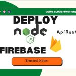How to Deploy Node js API in Firebase for Free