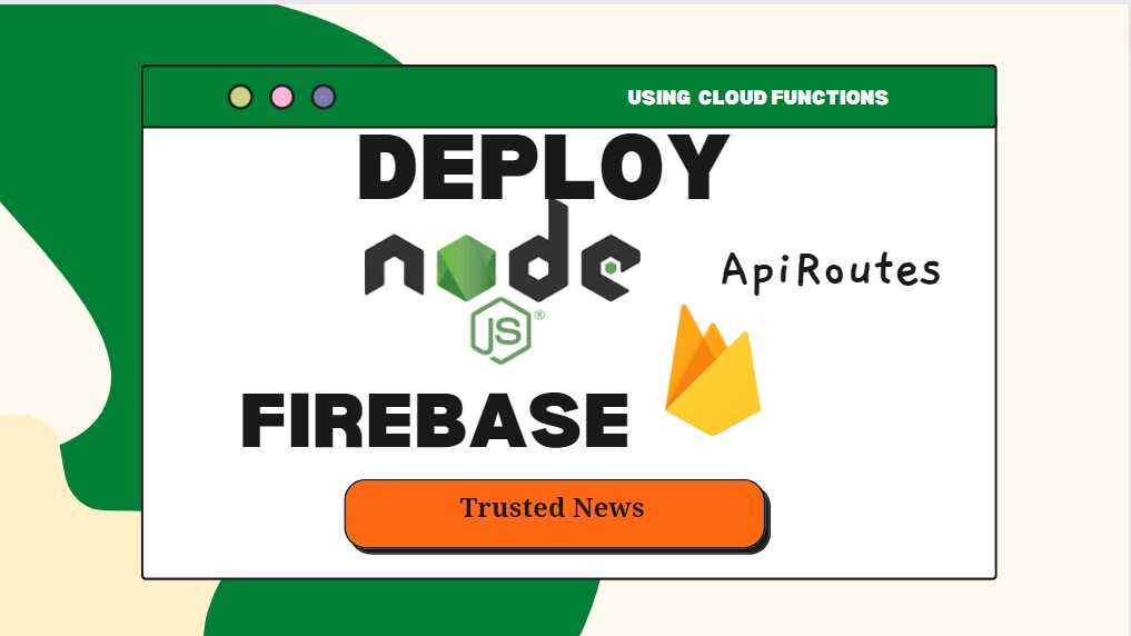 Deploy Node js Rest API in Firebase for Free